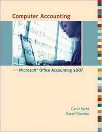 Computer Accounting with Microsoft Office Accounting 2007
