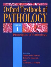 The Oxford Textbook of Pathology: Principles of Pathology (Oxford Medical Publications)
