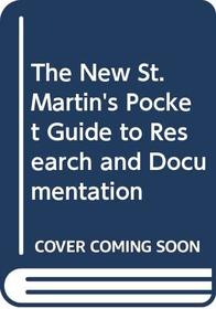 The New St. Martin's Pocket Guide to Research and Documentation