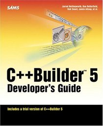 C++ Builder 5 Developer's Guide (With CD-ROM)