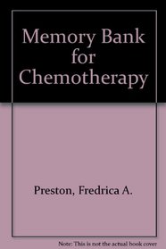 Memory Bank for Chemotherapy