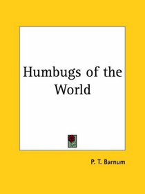 Humbugs of the World