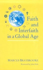 Faith and Interfaith in a Global Age