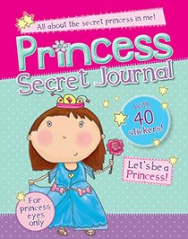 Princess Book Of Secrets: Secret Journal