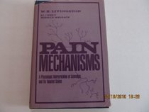 Pain Mechanisms:A Physiologic Interpretation of Causalgia and Its Related States