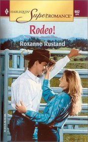 Rodeo! (Harlequin Superromance, No 982)