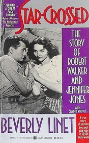 Star-Crossed: The Story of Robert Walker and Jennifer Jones