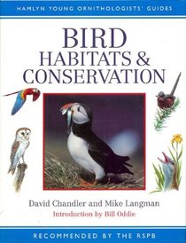 Bird Habitats and Conservation (Hamlyn Young Ornithologists' Guides)