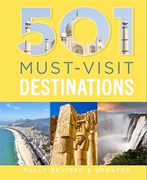 501 Must-Visit Destinations (501 Series)