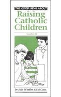 Raising Catholic Children