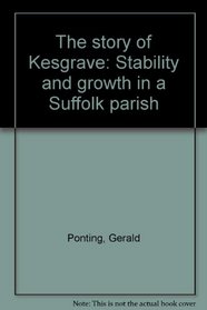 The story of Kesgrave: Stability and growth in a Suffolk parish
