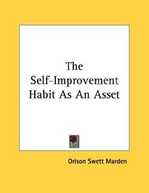 The Self-Improvement Habit As An Asset
