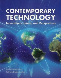 Contemporary Technology: Innovations, Issues, and Perspectives