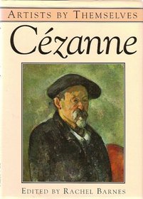 Cezanne (Artists by Themselves S)