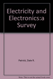 Electricity and Electronics: A Survey