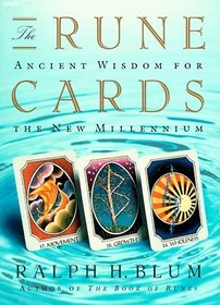 The Rune Cards: Ancient Wisdom for the New Millennium
