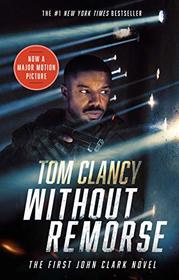 Without Remorse (Movie Tie-In) (John Clark Novel, A)