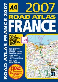 2007 AA Road Atlas France (AA Atlases)