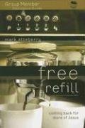 Free Refill Group Member Discussion Guide: An 8-Session Bible Study