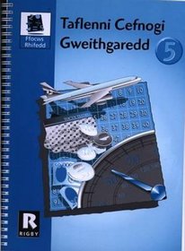 Ffocws Rhifedd 5: Taflenni Cefnogi Gweithgaredd (Welsh Edition)