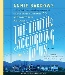 The Truth According to Us: A Novel