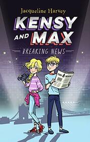 Breaking News: Volume 1 (Kensy and Max)