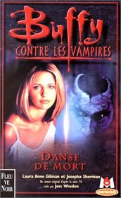 Danse de mort (Buffy contre les vampires, tome 11)