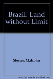 Brazil: land without limit