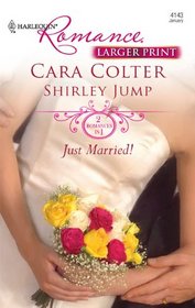 Just Married!: Kiss the Bridesmaid\Best Man Says I Do (Harlequin Romance Larger Print)