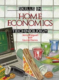 Skills in Home Economics: Technology (Skills in Home Economics)