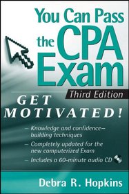 You Can Pass the CPA Exam: Get Motivated