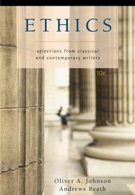 Ethics: Selections from Classic and Contemporary Writers