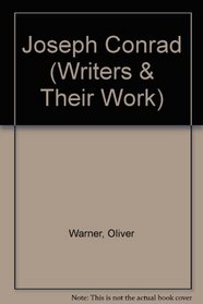 Joseph Conrad (Writers & Their Work S)