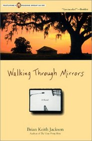 Walking Through Mirrors
