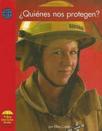 Quienes nos protegen? (Yellow Umbrella Books (Spanish)) (Spanish Edition)