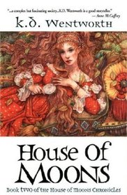 House of Moons (House of Moons Chronicles, Bk 2)