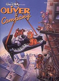 Walt Disney Pictures Presents Oliver & Company: Piano, Vocal, Guitar