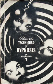 Advanced Techniques of Hypnosis