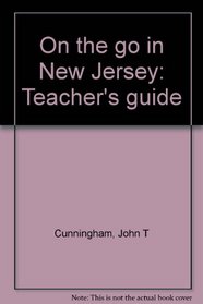 On the go in New Jersey: Teacher's guide