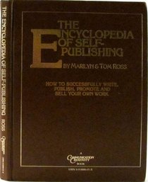 The encyclopedia of self-publishing: How to successfully write, publish, promote & sell your own work