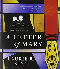 A Letter of Mary (Mary Russell and Sherlock Holmes, Bk 3) (Audio CD) (Unabridged)