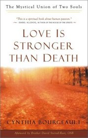 Love Is Stronger Than Death: The Mystical Union of Two Souls