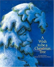 A Wish to Be a Christmas Tree (Individual Titles)