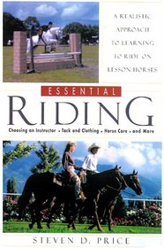 Essential Riding: A Realistic Approach to Horsemanship (Essential)
