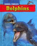 Dolphins (Animal Families)