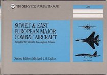 Soviet  East European Major Combat Aircraft