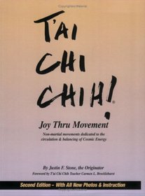 Tai Chi Chih! Joy Thru Movement
