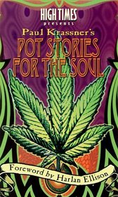 High Times Presents Paul Krassner's Pot Stories for the Soul