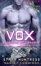 Vox: Warlord Brides (Warriors of Sangrin)