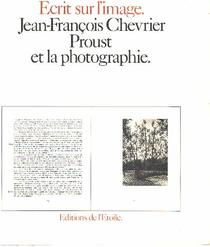 Proust et la photographie (Ecrit sur l'image) (French Edition)
